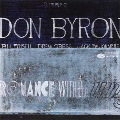 アルバム/Romance With The Unseen/Don Byron