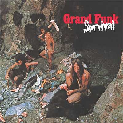 Survival (Expanded Edition)/グランド・ファンク・レイルロード
