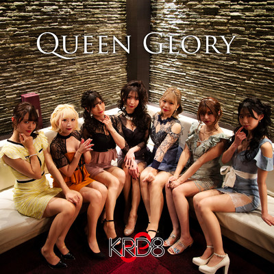 シングル/Queen Glory/KRD8