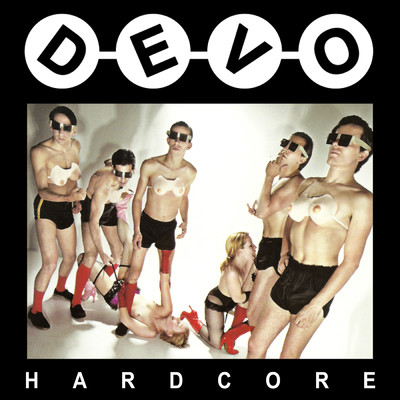 アルバム/Hardcore (Collector's Edition)/Devo