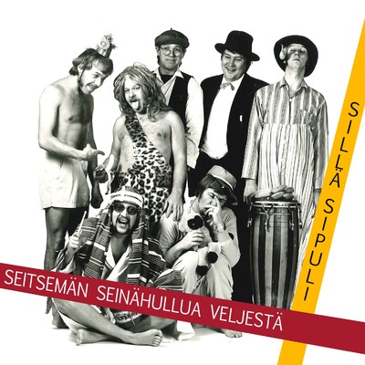 アルバム/Silla sipuli/Seitseman Seinahullua Veljesta