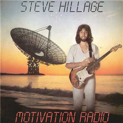 アルバム/Motivation Radio/Steve Hillage