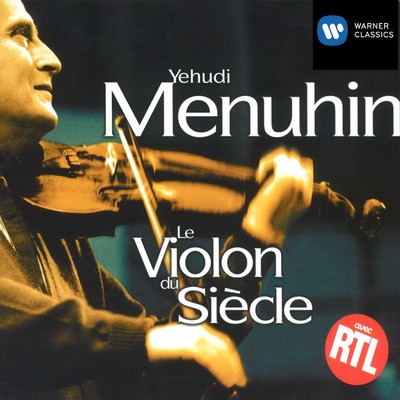 アルバム/le violon du siecle/Yehudi Menuhin