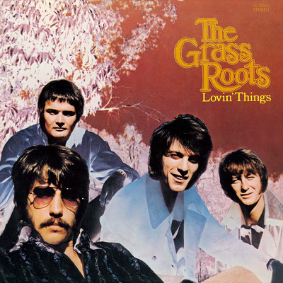 アルバム/Lovin' Things/The Grass Roots