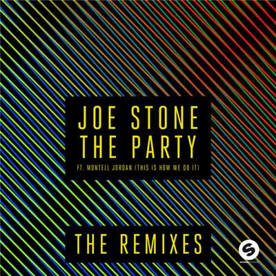 シングル/The Party (This Is How We Do It) (featuring Montell Jordan／Phonetix Remix)/ジョー・ストーン