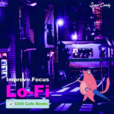 Improve Focus LoFi Hip Hop/Chill Cafe Beats
