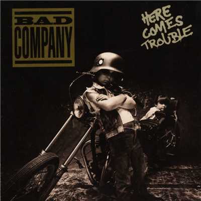 アルバム/Here Comes Trouble/Bad Company