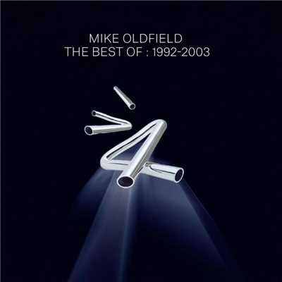 アルバム/The Best of Mike Oldfield: 1992-2003/マイク・オールドフィールド