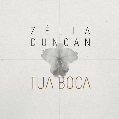 シングル/Tua boca/Zelia Duncan