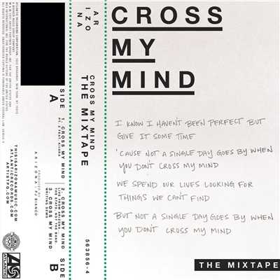 アルバム/Cross My Mind: The Mixtape/A R I Z O N A