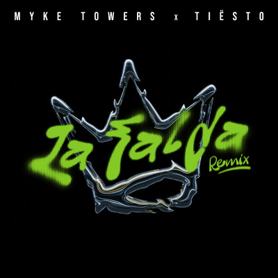 LA FALDA (Tiesto Remix)/Myke Towers