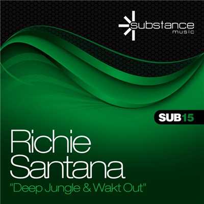 シングル/Waakt Out (Original Mix)/Richie Santana