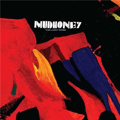 アルバム/The Lucky Ones/Mudhoney