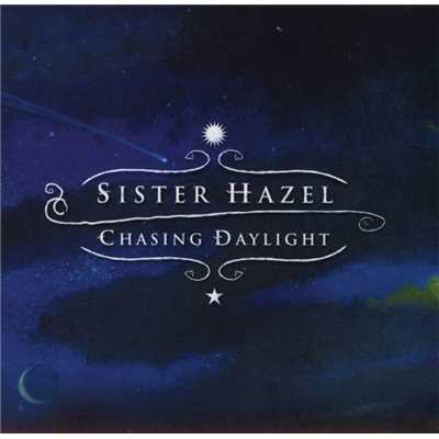 アルバム/Chasing Daylight/Sister Hazel
