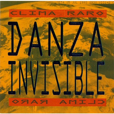 アルバム/Clima Raro/Danza Invisible