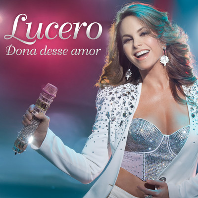 アルバム/Dona Desse Amor/Lucero