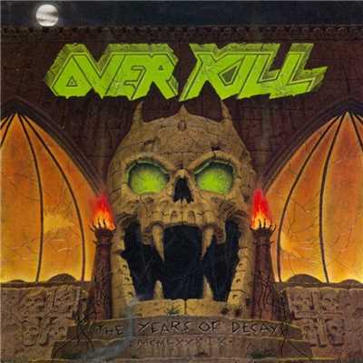 シングル/Evil Never Dies/Overkill