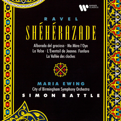 アルバム/Ravel: Sheherazade, Ma mere l'Oye & La valse/Sir Simon Rattle