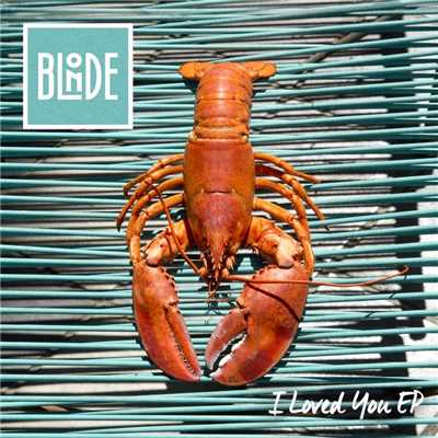 アルバム/I Loved You (feat. Melissa Steel) EP/Blonde