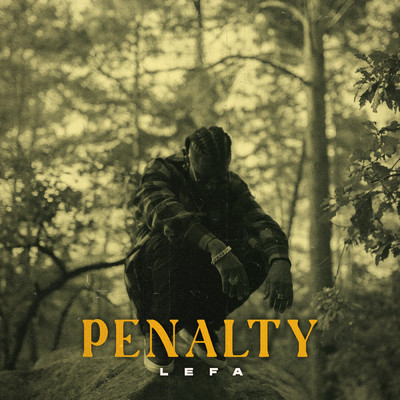 シングル/Penalty (Explicit)/Lefa