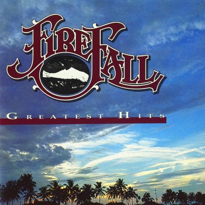 アルバム/Greatest Hits/Firefall