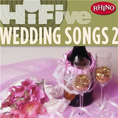 Rhino Hi-Five: Wedding Songs 2/Various Artists