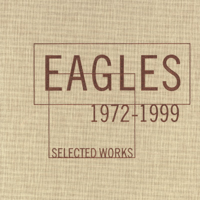 I Can't Tell You Why (1999 Remaster)/Eagles