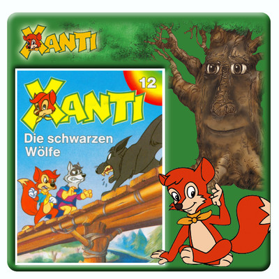アルバム/Folge 12: Die schwarzen Wolfe/Xanti