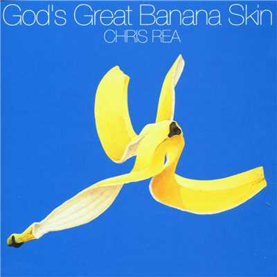 God's Great Banana Skin/クリス・レア