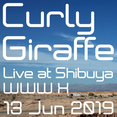 シングル/You just swept me off my feet (live 2019)/Curly Giraffe