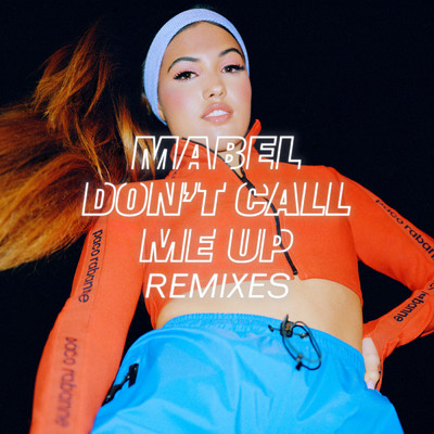 アルバム/Don't Call Me Up (Remixes)/メイベル