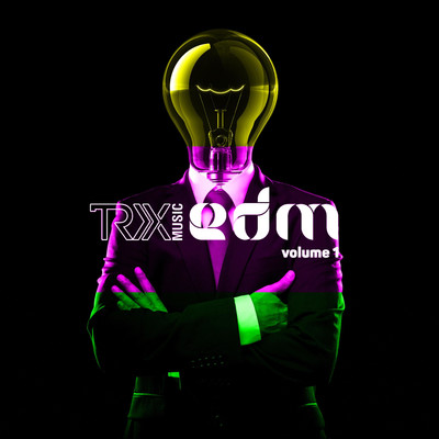 アルバム/TRX EDM, Vol. 1/DJ TRX