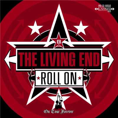 シングル/Roll On/The Living End