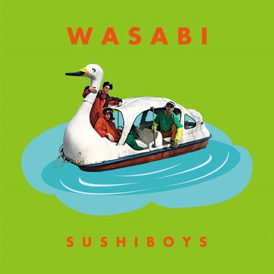 アルバム/WASABI/SUSHIBOYS