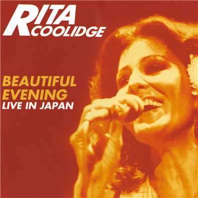アルバム/Beautiful Evening - Live In Japan (Expanded Edition)/リタ・クーリッジ