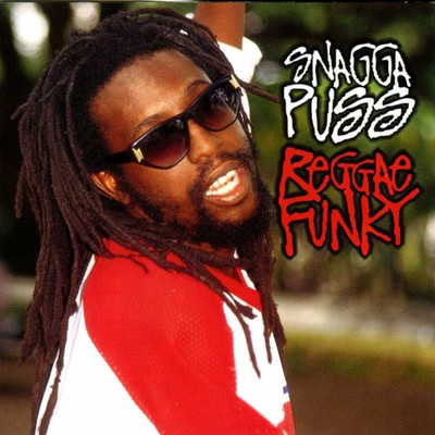 アルバム/Reggae Funky/Snagga Puss