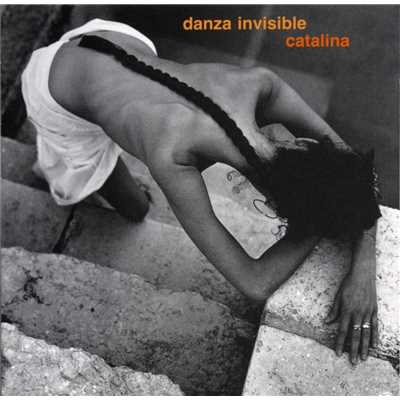 アルバム/Catalina/Danza Invisible