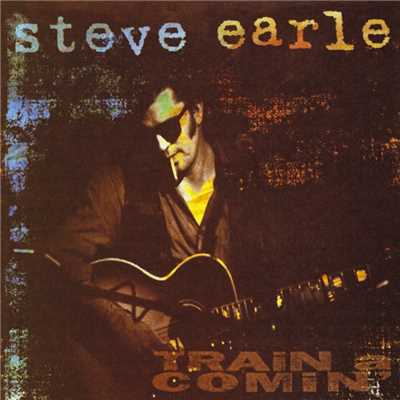 アルバム/Train A Comin'/Steve Earle