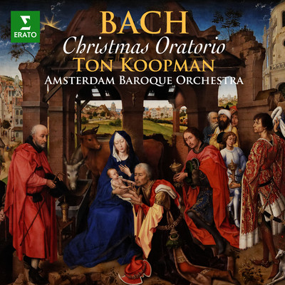 アルバム/Bach, JS: Christmas Oratorio, BWV 248/Amsterdam Baroque Orchestra & Ton Koopman