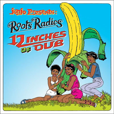 アルバム/Junjo Presents: 12 Inches Of Dub/Roots Radics