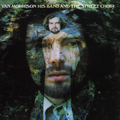 His Band and the Street Choir/Van Morrison