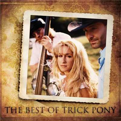 On a Night Like This/Trick Pony