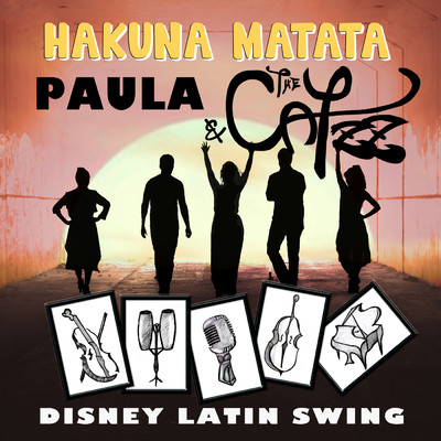 シングル/Hakuna Matata/Paula & The Catzz