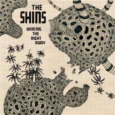 アルバム/Wincing The Night Away/The Shins