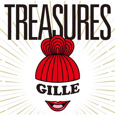 アルバム/TREASURES (Deluxe Edition)/GILLE