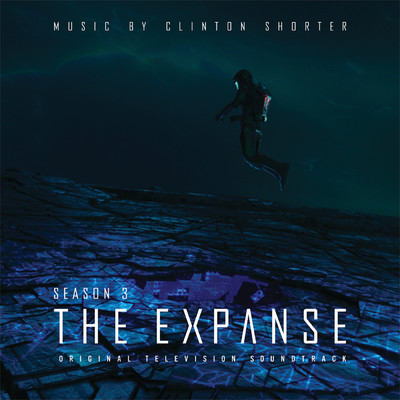 アルバム/The Expanse Season 3 (Original Television Soundtrack)/Clinton Shorter