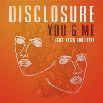 シングル/You & Me (featuring Eliza Doolittle)/ディスクロージャー