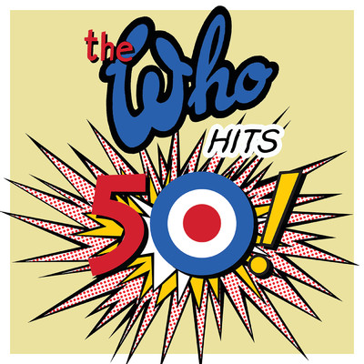 アルバム/The Who Hits 50 (Deluxe)/ザ・フー