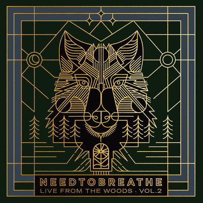 Live From the Woods Vol. 2/NEEDTOBREATHE