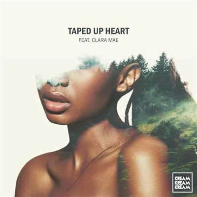 シングル/Taped Up Heart (feat. Clara Mae)/KREAM